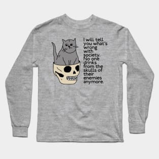 Wrong society Sad Cat in A Skull Long Sleeve T-Shirt